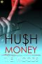 [Hush Money Mystery 01] • Hush Money